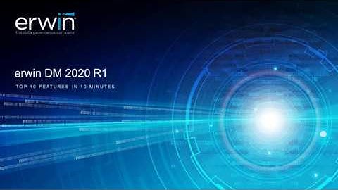 Top 10 Features of erwin Data Modeler 2020 R1