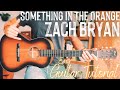 Something In The Orange Guitar Tutorial // Something In The Orange Zach Bryan Guitar // Lesson #937