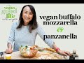 Easy vegan buffalo mozzarella  panzanella salad with miyoko the queen of vegan cheese
