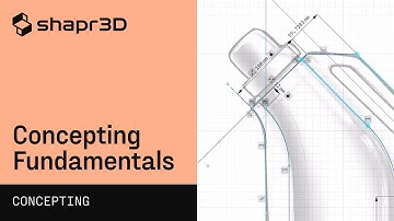 Concepting Fundamentals | Shapr3D Concepting Fundamentals