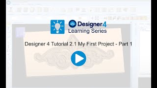 Designer 4 Tutorial 2.1 - My First Project: Part 1