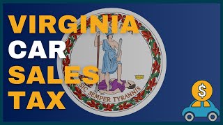 How Much Will I Have to Pay in Car Sales Tax in Virgina (VA)? by FindTheBestCarPrice 54 views 11 days ago 4 minutes, 57 seconds