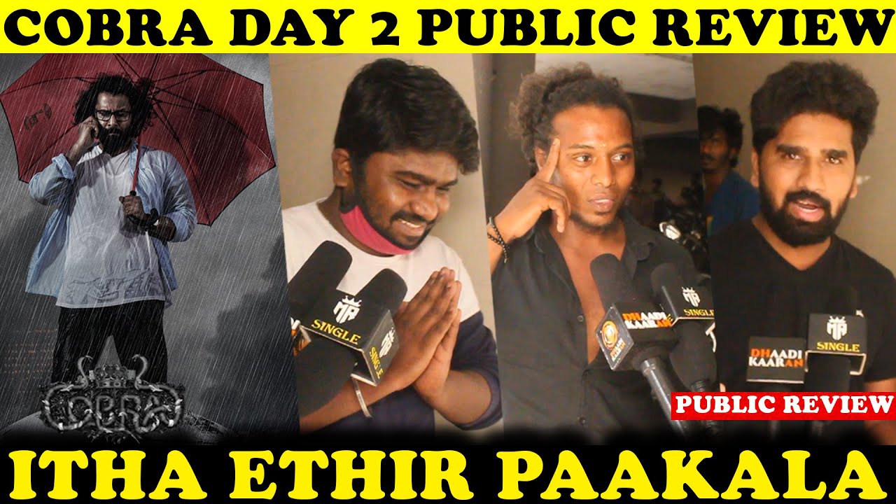 Cobra Day 2 Review | Cobra Day 2 Public Review | Cobra Movie Review Tamil | Chiyaan Vikram