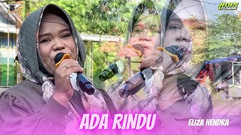 ADA RINDU -Voc. ELIZA HENDRA | SINGA DEPOK PUTRA PAI MUDA (PPM) | MARGAMULYA - BONGAS IM.