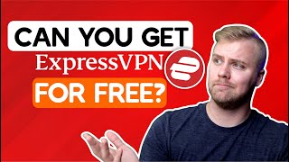 Can You Get ExpressVPN For Free?