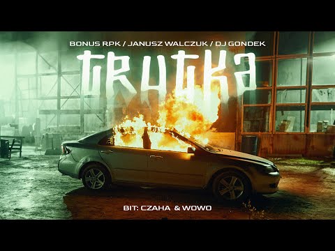 Bonus RPK - TRUTKA // Prod. Czaha x Wowo - ft. Janusz Walczuk x Dj Gondek