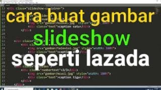 cara membuat image slideshow website html css javascript