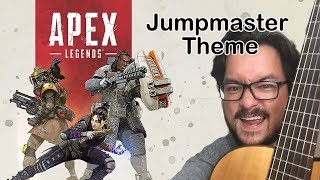 Apex Legends - Jumpmaster Theme - Classical Guitar Cover