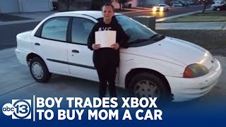Boy trades Xbox to buy mom a car