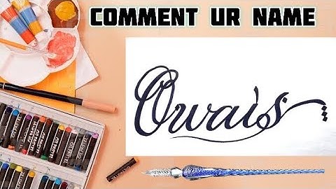 Owais Name Signature Calligraphy Status | How to Draw, Cursive Calligraphy with Cut Marker