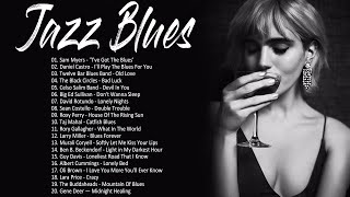 Top 100 Best Slow Blues Music - Relaxing Jazz Piano - Night Jazz Blues Ballads