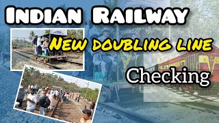 Indian Railway New doubling line inspection |INDIAN RAILWAYS