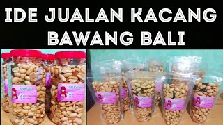 IDE BISNIS || JUALAN KACANG GORENG DAPAT OMSET 3JT MINGGU...