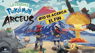 POKEMON LEGENDS ARCEUS #10 SE ACERCA EL FINAL💫