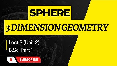 SPHERE | 3-D | UNIT 2 | Lect. 3 | #sphere #bsc1stmaths #3dimensionalgeometry #rpsc1stgrade