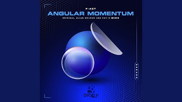 Angular Momentum (Allan McLoud Remix)