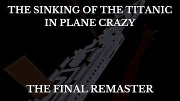 The Sinking of the Titanic in Plane Crazy | The Final Remaster