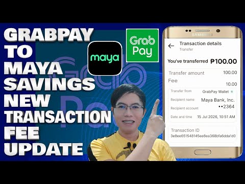 GrabPay To Maya Savings: New Transaction Fee Update & Tutorial