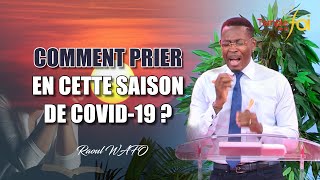 COMMENT PRIER EN CETTE SAISON DE COVID-19 ? - Raoul WAFO