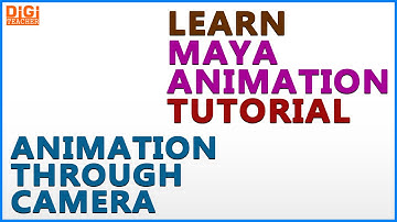 Learn Maya Tutorial || Animation Through Camera In Maya (English) || Digi Teacher