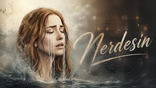 Nerdesin - Psychedelic Anatolian Rock