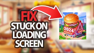 How To Fix Cooking Madness Game App Stuck On Loading Screen Problem | Step By Step