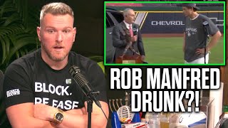 Pat McAfee Reacts To Rob Manfred Seeming Drunk After World Series