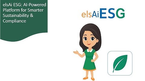 elsAi ESG: AI-Powered Platform for Smarter Sustainability & Compliance