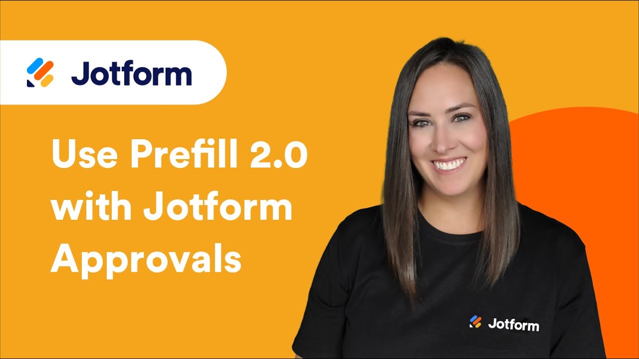 How to Use Prefill 2.0 with Jotform Approvals - YouTube
