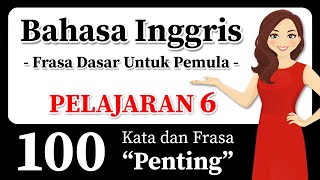 Tingkatkan Kosakata Bahasa Inggris Anda! 100 Kata dan Frasa Bahasa Inggris Umum! Dengar dan Ulangi!