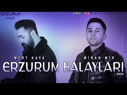 Mert Kaya & Miran Mir - Erzurum Halayları (Erzurum Yol Üstüdür, Anacan, Naze) | Erzurum Müzik © 2024