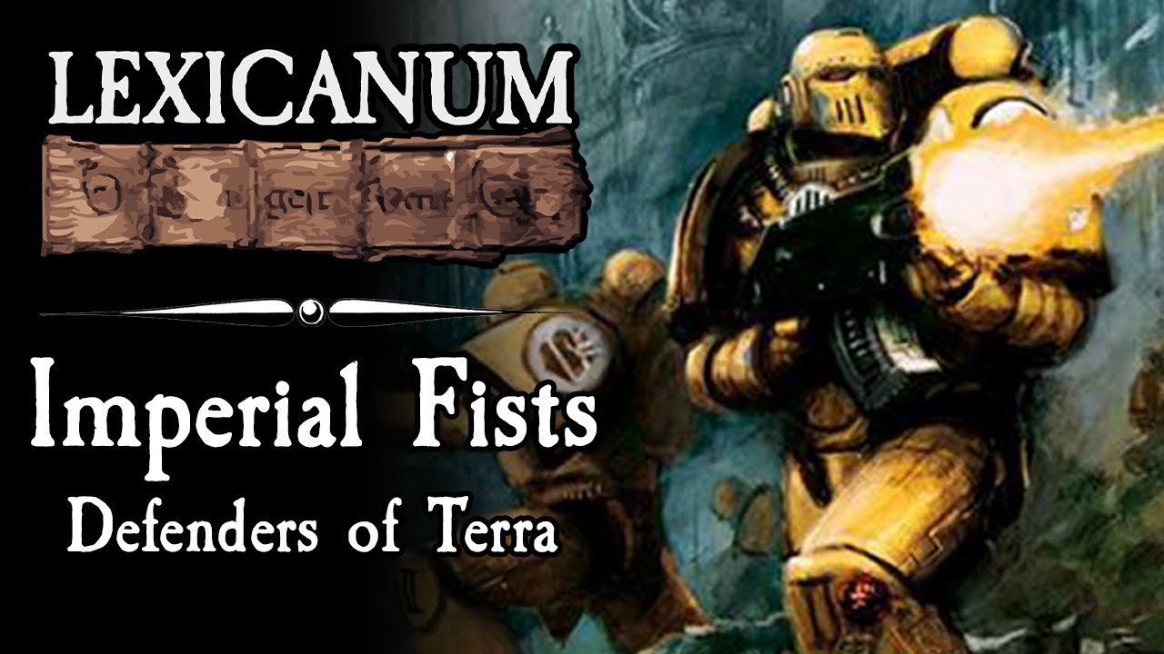 Imperial Fists - Warhammer 40K - Lexicanum