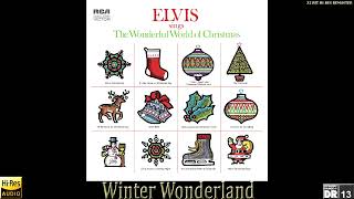 Elvis Presley - Winter Wonderland, (HD Remastered Version) [32bit HiRes Audiophile Remaster], HQ