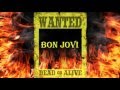 wanted dead or alive (videolyrics)