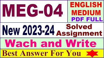 MEG 04 solved assignment 2023-24 / meg 04 solved assignment 2024 / meg 1 solved assignment 2023-24