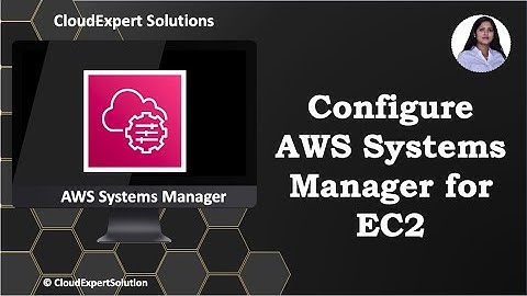 How to Automate EC2 Management using AWS Systems Manager?