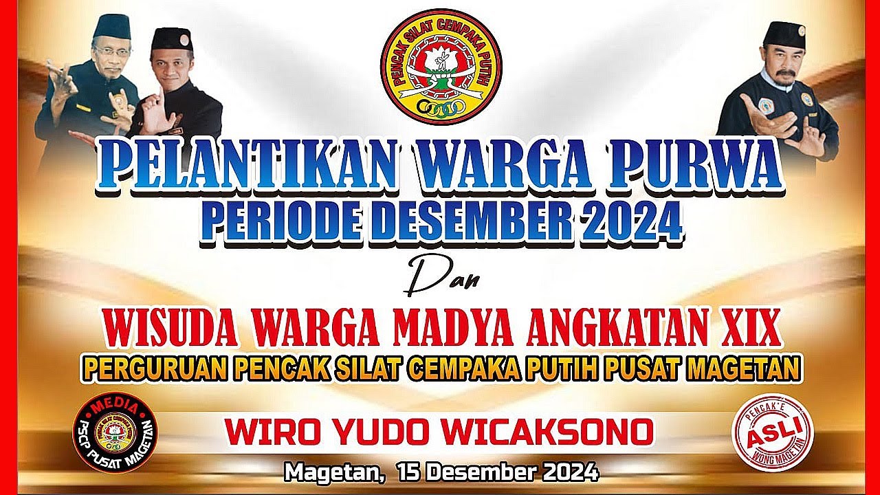PELANTIKAN WARGA PURWA PERIODE DESEMBER 2024 & WISUDA WARGA MADYA ANGKATAN XIX - CEMPAKA PUTIH