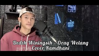 Oray Welang - Ramdhani ( Cover ) #LAGULAWAS