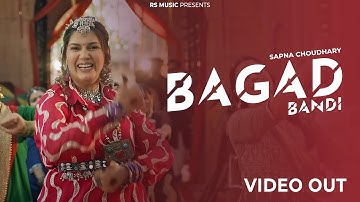 Bagad Bandi (Official Video) | Sapna Choudhary | Harsh Sandhu | New Haryanvi Song 2025