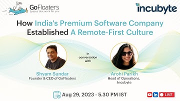The Remote Work Journey Of A Software Pioneer | GoFloaters x Incubyte