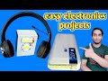 diy electronics projects | top 3 amazing electronics projects