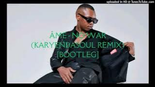 Karyendasoul - Âme - No War (Karyendasoul Remix) [Bootleg]