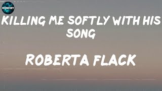 Roberta Flack - Killing Me Softly With His Song (lyric video)