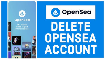 How to Delete OpenSea Account Instantly? Permanently Delete OpenSea Account 2022