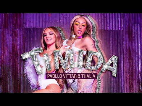 Pabllo Vittar, Thalia – Tímida (Official Music Video)