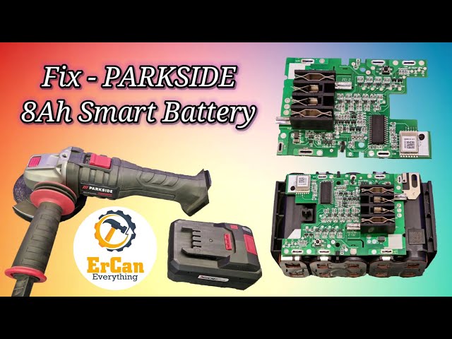Non functioning PARKSIDE 8Ah Smart Battery - now I Fixed it! - YouTube