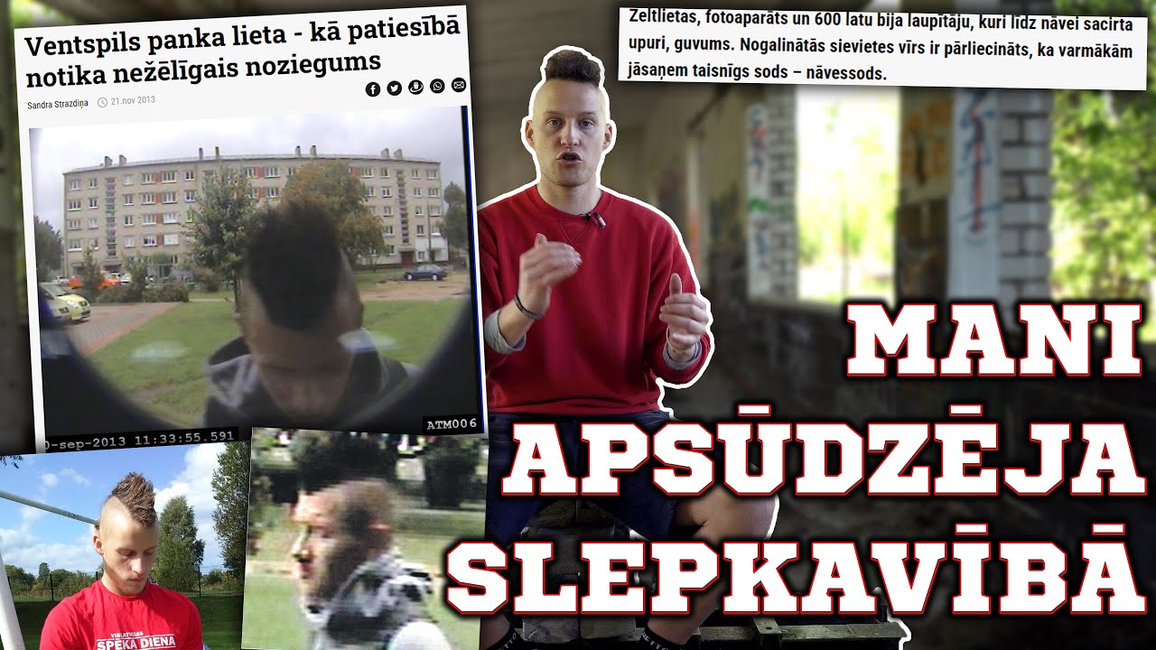 MANI APSŪDZĒJA SLEPKAVĪBĀ