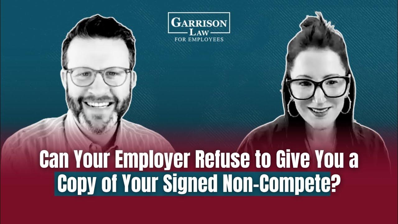 can-your-employer-refuse-to-give-you-a-copy-of-your-signed-non-compete