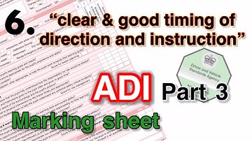 ADI part 3 test Understand the marking sheet. 6.Clear & good timing of  directions and instructions