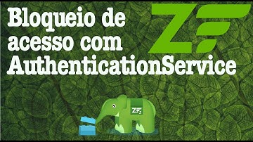Bloqueio de acesso com AuthenticationService